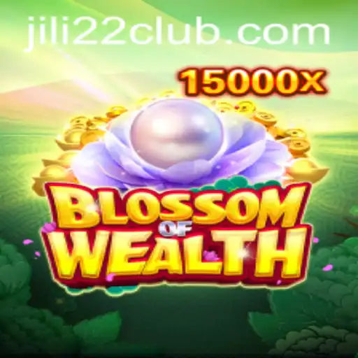 Blossom of Wealth - A Comprehensive Guide to the Game and the Influence of JILI22