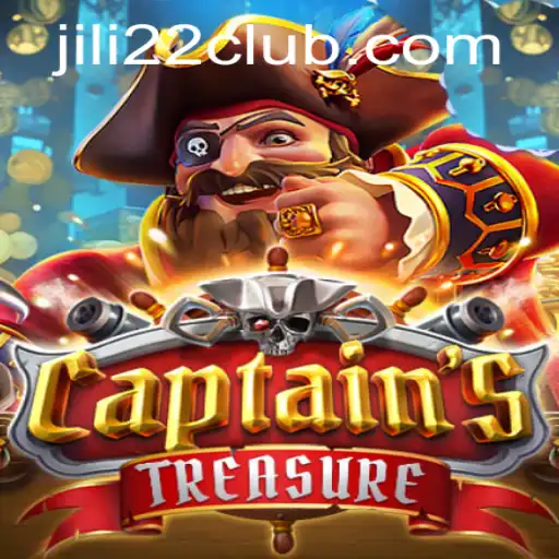 Discover the Thrills of CaptainssTreasure and the Power of JILI22