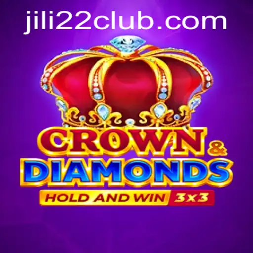 Exploring the Thrills of Crowndiamonds: A Comprehensive Guide with JILI22