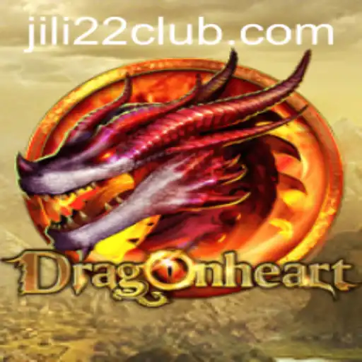 Exploring DragonHeart: A Deep Dive into the Legendary Game with JILI22