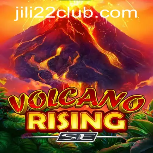 Exploring VolcanoRisingSE: A Thrilling Gaming Adventure with JILI22